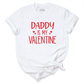 Daddy Valentine's Day Shirt