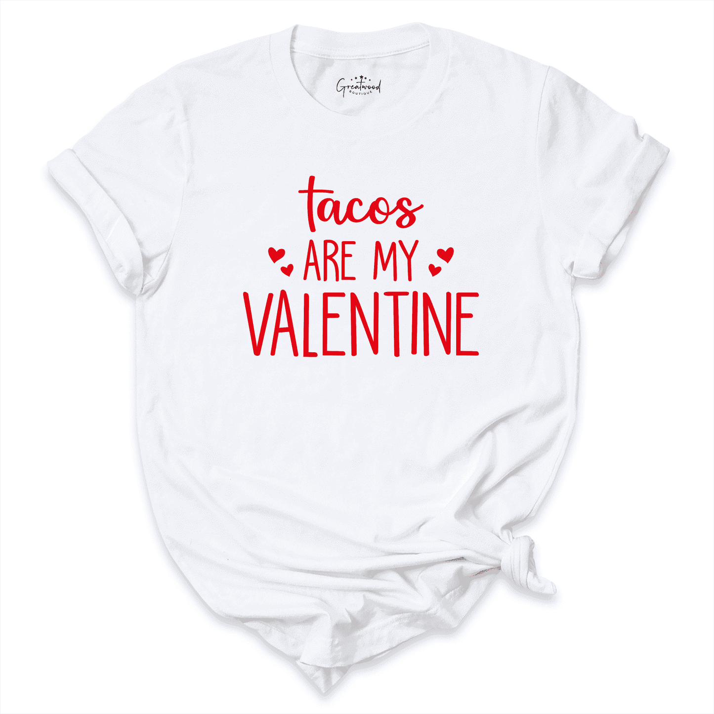 Tacos Are My Valentine Shirt