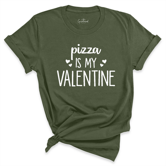 Pizza is My Valentine Shirt