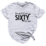 Hello Sixty Shirt