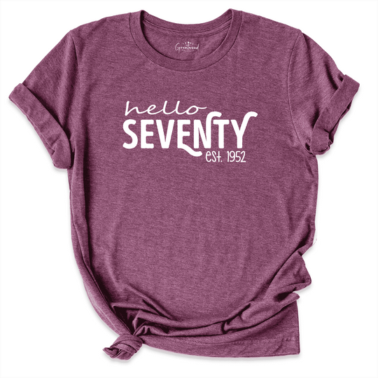Hello Seventy Shirt
