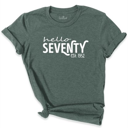 Hello Seventy Shirt
