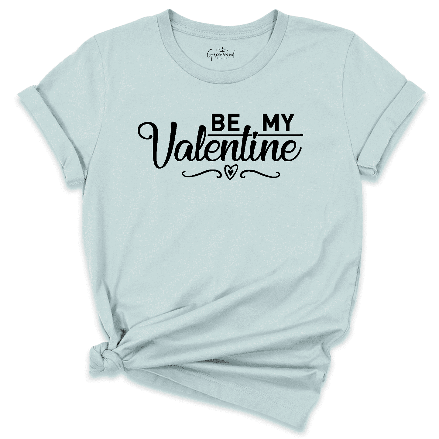 Be My Valentine Shirt