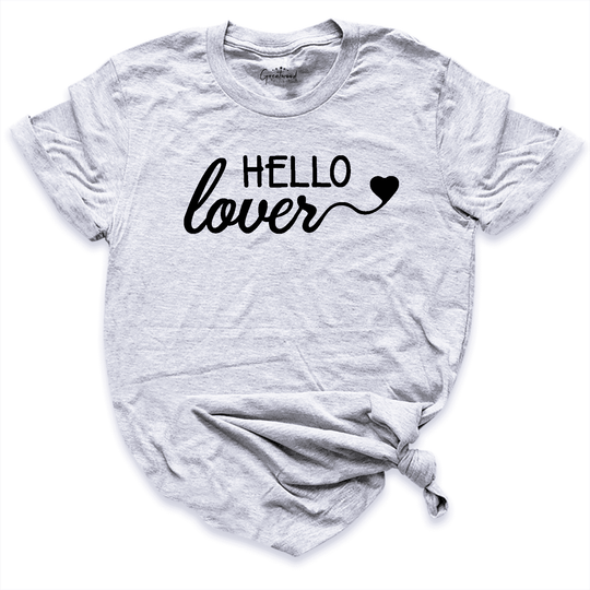 Hello Lover Shirt
