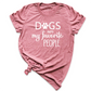 Dogs are My Favorite People Shirt