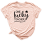 One Lucky Teacher Shirt
