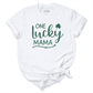One Lucky Mama Shirt