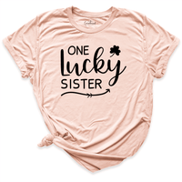 One Lucky Sister Shirt