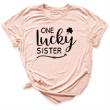 One Lucky Sister Shirt