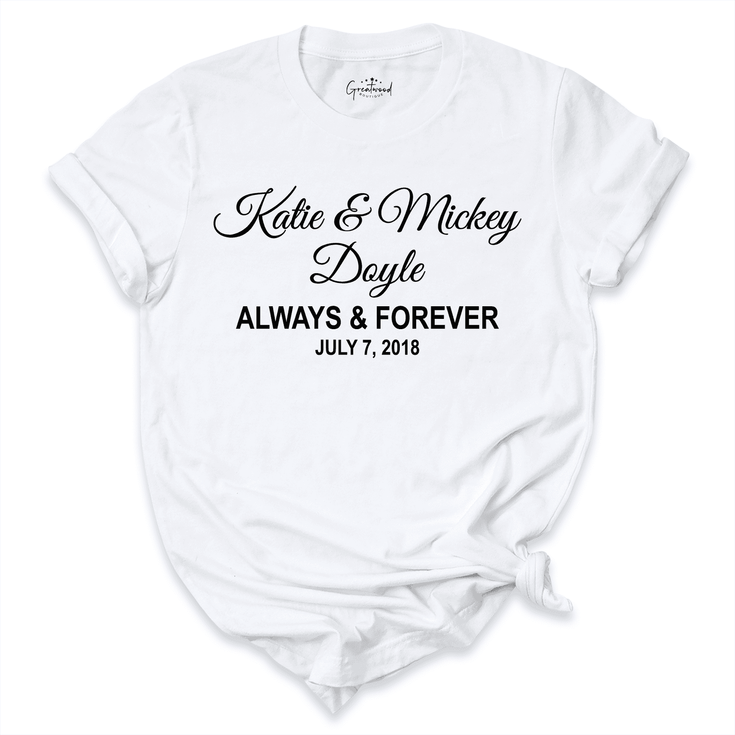 Always Forever Shirt