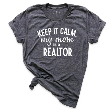 Mom is a Realtor Shirt
