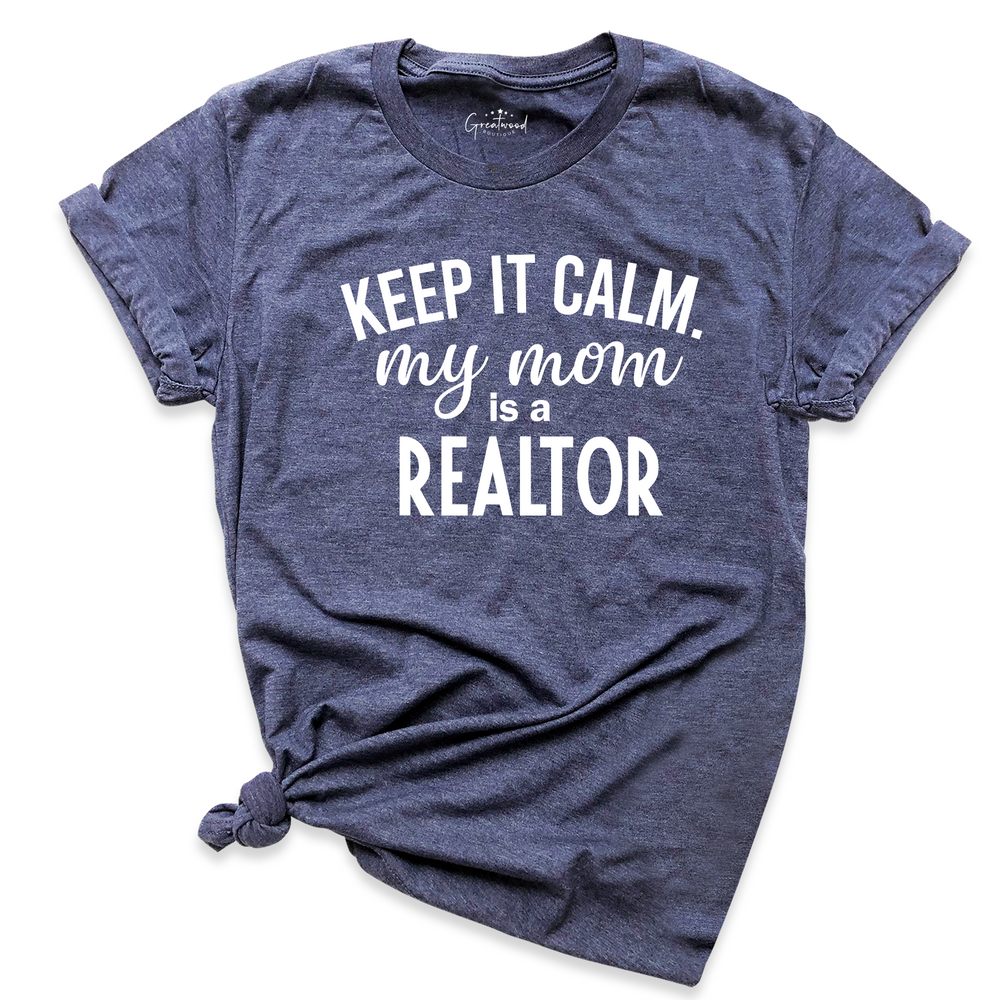 Mom is a Realtor Shirt