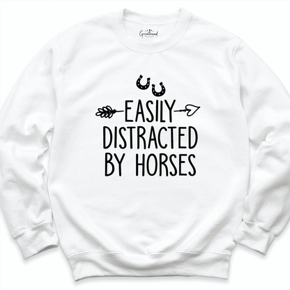 Easily Distracted By Horses Sweatshirt White - Greatwood Boutique