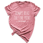 Always Read The Fine Print Shirt