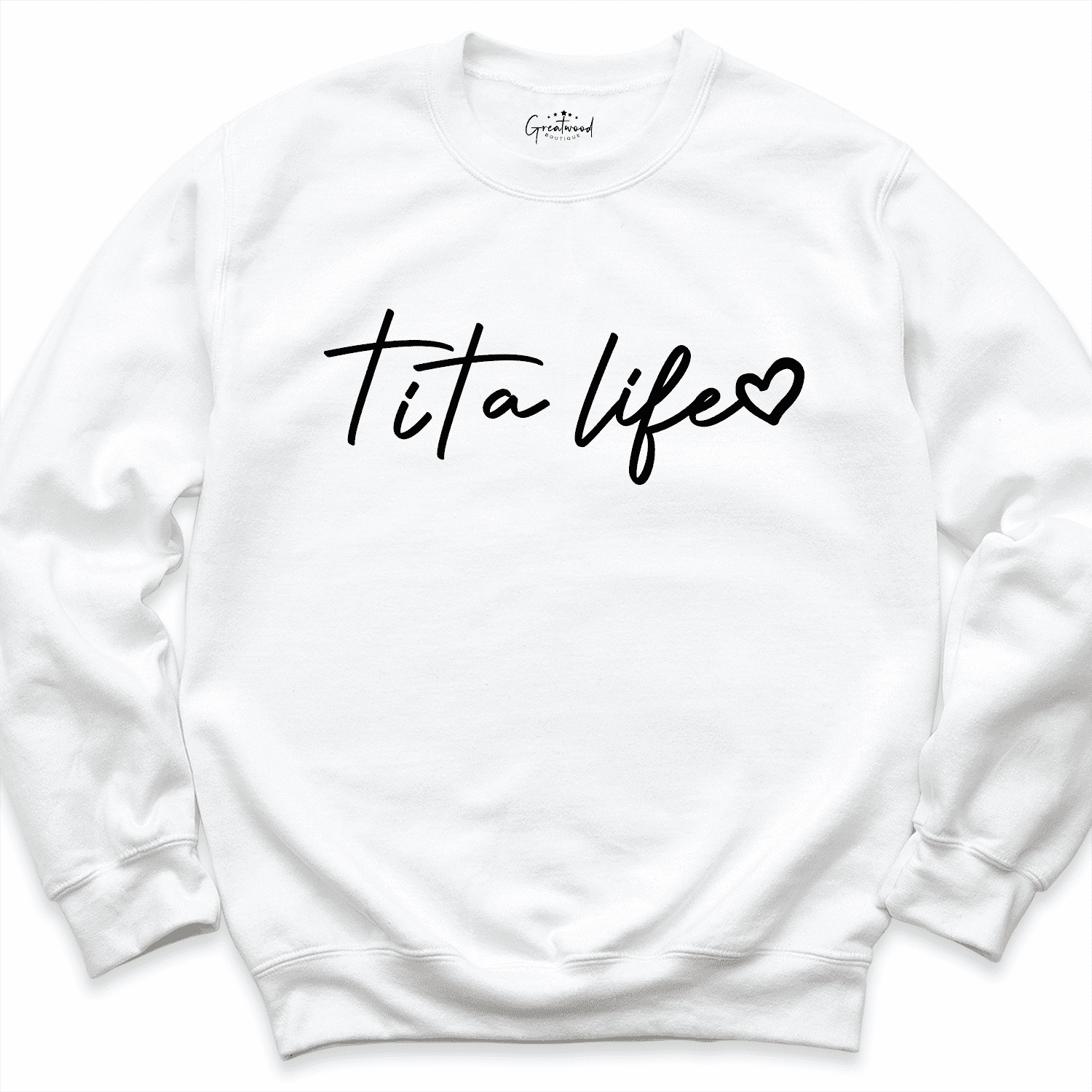 Tita Life Sweatshirt White - Greatwood Boutique