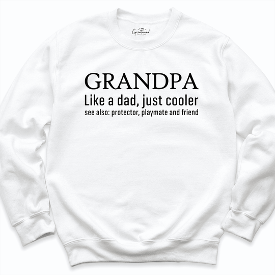 Grandpa Sweatshirt White - Greatwood Boutique