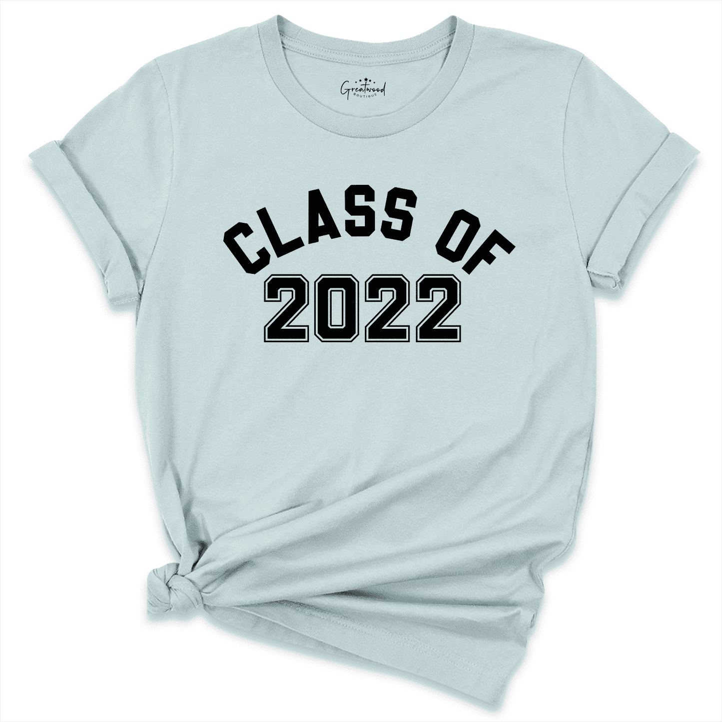 Class Of 2022 Shirt Blue - Greatwood Boutique