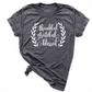 Thankful & Grateful & Blessed Shirt