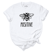 Positive Bee Family Shirt