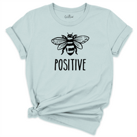 Positive Bee Family Shirt