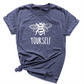 Yourself Bee Family Shirt