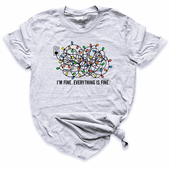 It's Fine I'm Fine Shirt