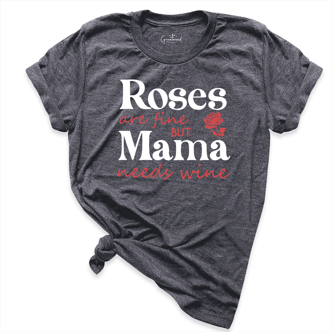 Roses Mama Shirt