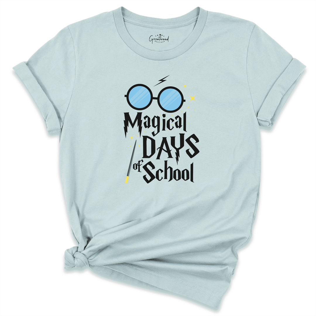 Magical Days Of School Shirt
