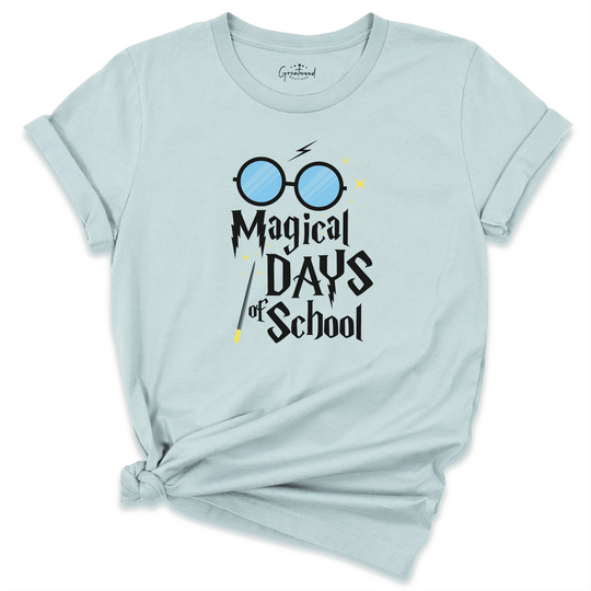 Magical Days Of School Shirt