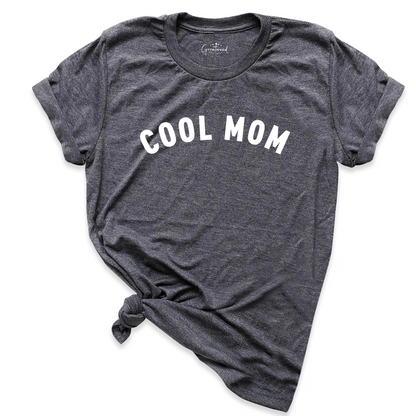 Cool Mom Shirt