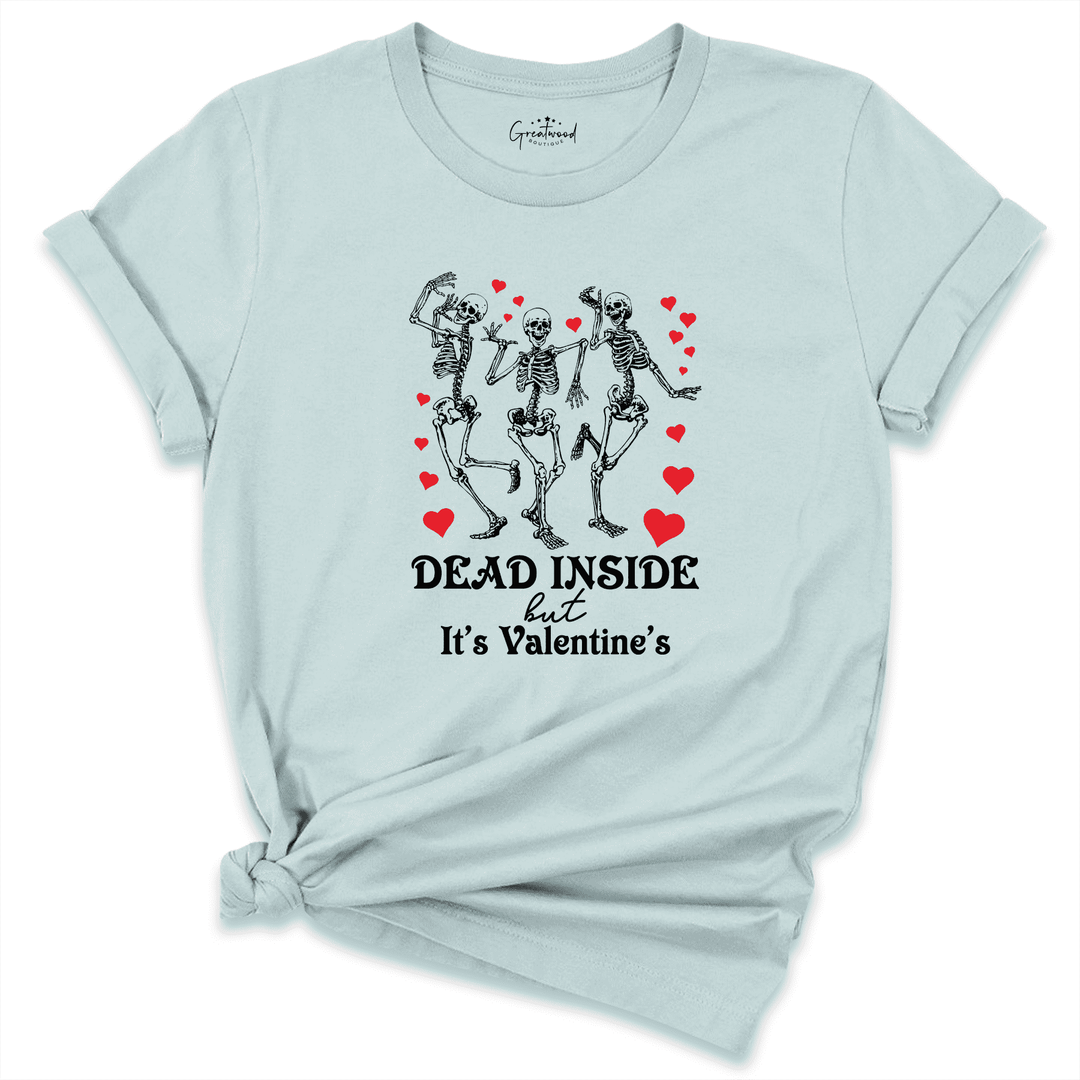 Dead Inside Valentine's Day Shirt