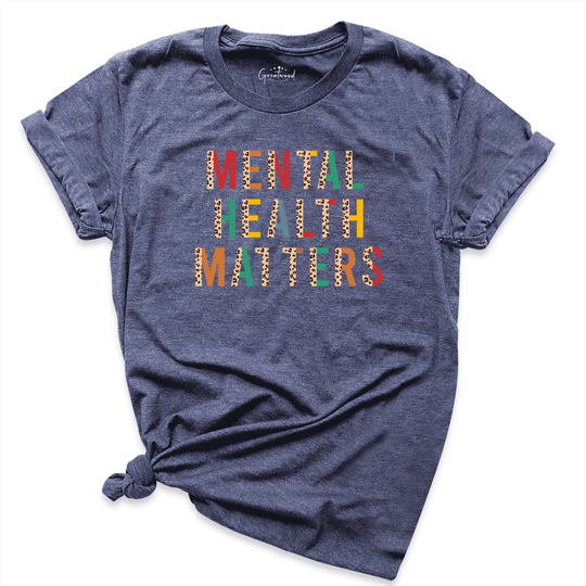 Mental Health Matters Shirt