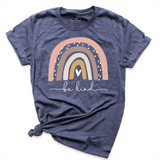 Be Kind Rainbow Shirt