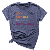 It's a Good Day to Teach Tiny Human Shirt Navy - Greatwood Boutique