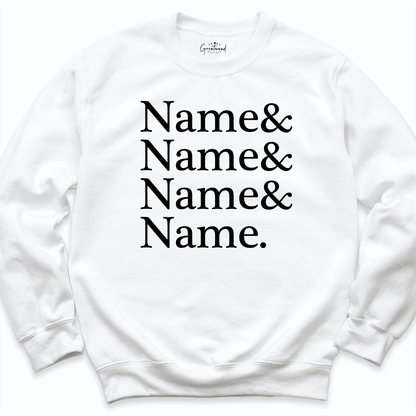 Custom Name List Sweatshirt White - Greatwood Boutique