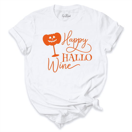 Happy Hallo Wine Shirt