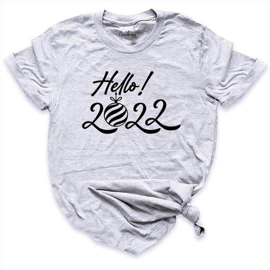 Hello 2022 Shirt