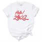 Hello 2022 Shirt