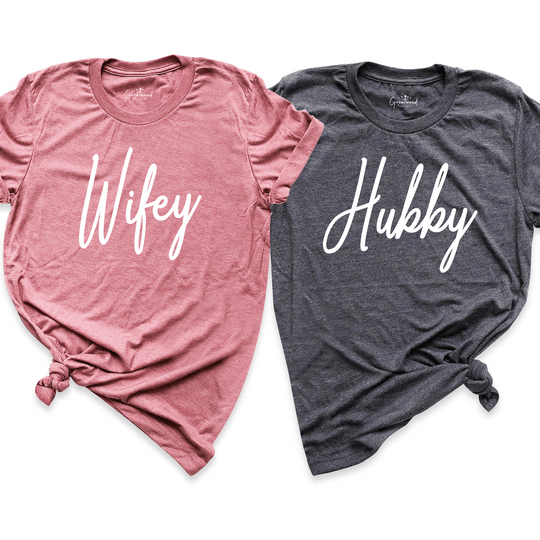 Hubby Wifey Shirt