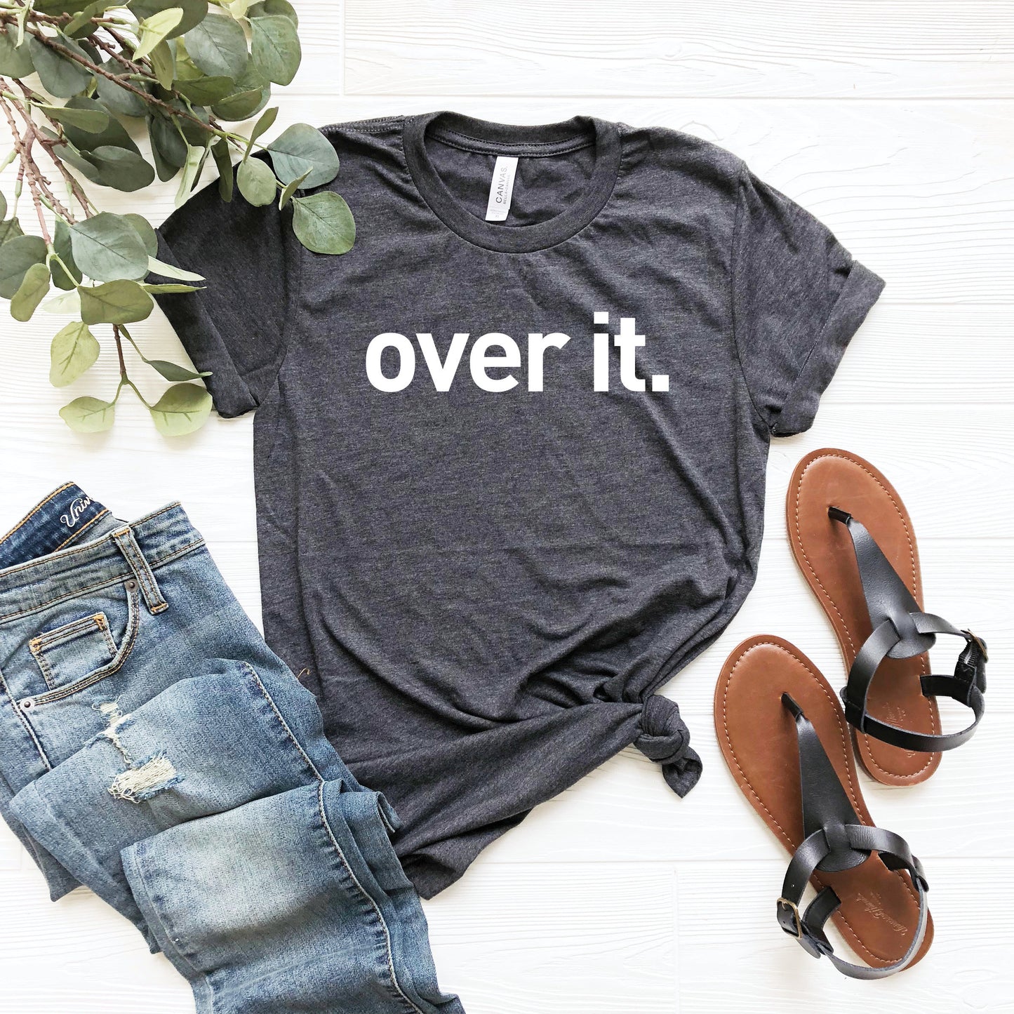 Over It Shirt